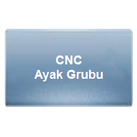 CNC Ayak Grubu